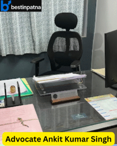 Photo of Advocate Ankit Kumar Singh legal office, symbolizing professionalism and expertise as one of the Best Financial Case Lawyers in Patna handling complex family law cases with clarity and confidence.