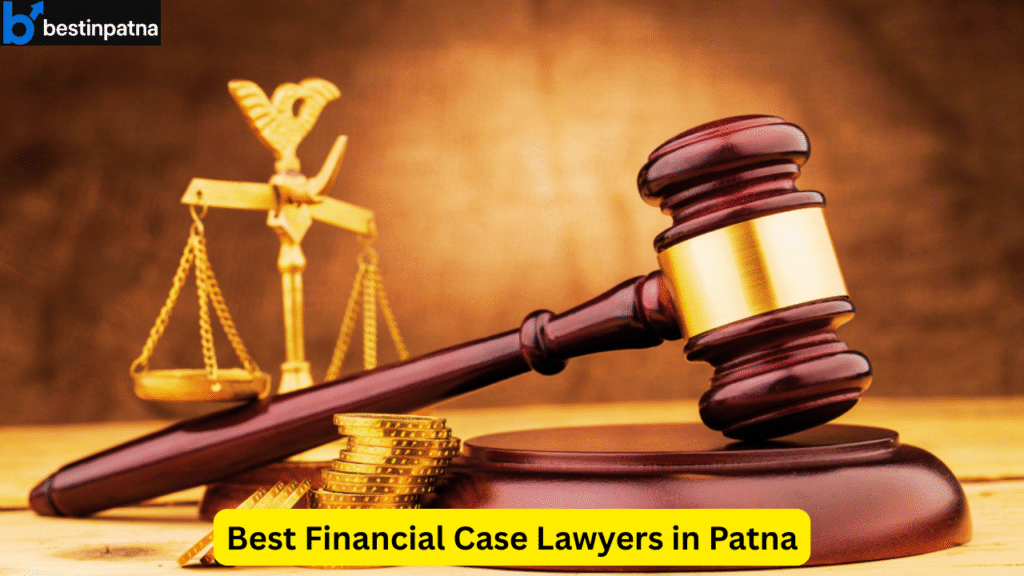Gavel, justice scale, and stacked coins symbolizing financial legal services – representing the Best Financial Case Lawyers in Patna.