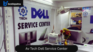 Av Tech Dell Service Center – best computer repair experts in Patna