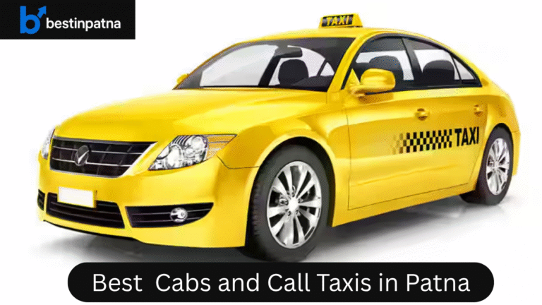 Best Cabs and Call Taxis in Patna