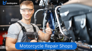 Best 5 Motorcycle Repair Shops in Patna- for Quality Service and Repairs