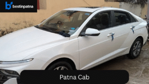 Patna Cab – Best Cabs and Call Taxis in Patna