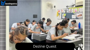Dezine Quest – Best NIFT Coaching in Patna | Top NIFT & NID Classes