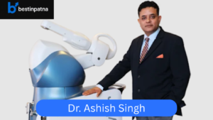 Dr. Ashish Singh – Top Spine Surgeon in Patna | Leading Spine Specialist & Affordable Surgery Cost