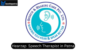 Hearzap – Best Speech Therapist in Patna for Hearing & Communication Disorders