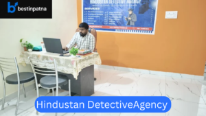 Hindustan Detective Agency – Best Detective Agency in Patna