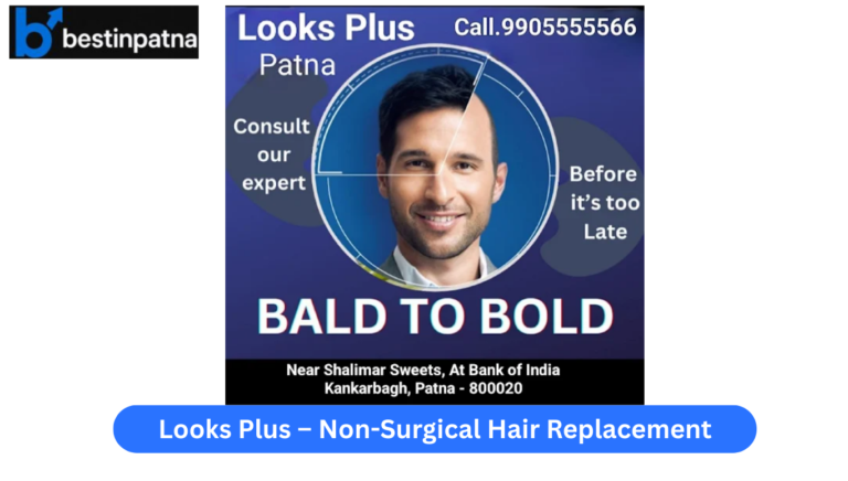 Looks Plus – Non-Surgical Hair Replacement