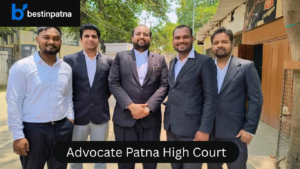 Advocate Patna High Court – Top Lawyer in Patna