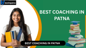 BEST COACHING IN PATNA