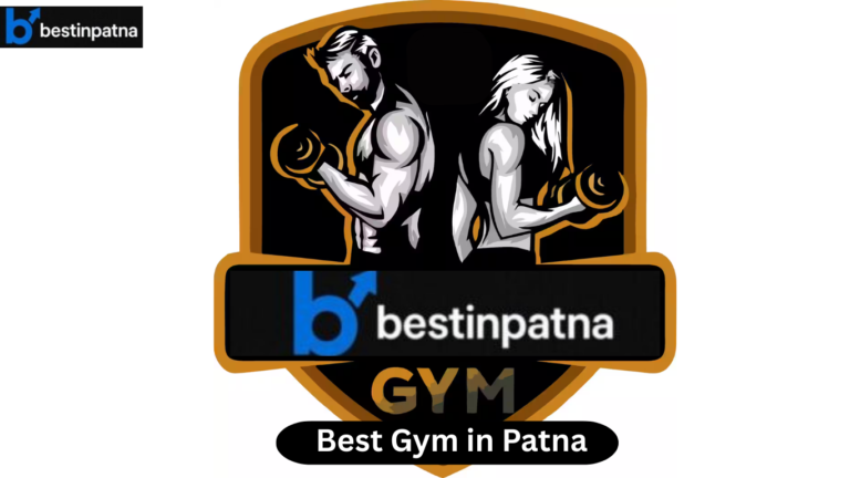 Top 5 Gym in Patna With Fees – Find the Best Gym in Patna Near Me
