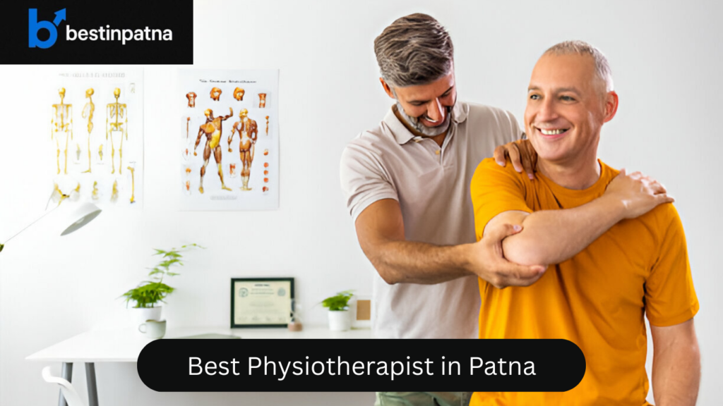 Best Physiotherapist in Patna | Top & Female Physiotherapists in Patna