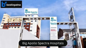 Big Apollo Spectra Hospitals - one of The Top 5 Hospitals in Patna