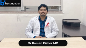 Dr. Raman Kishor MD (AIIMS Patna) – Best Physician in Patna for Free Rural Healthcare