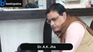 Dr. A.K. Jha – Best General Physician in Kankarbagh, Patna