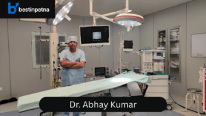 Dr. Abhay Kumar – Best Surgeon in Patna