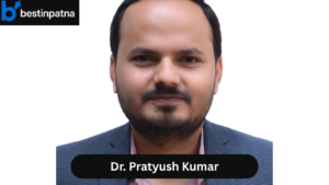 Dr. Pratyush Kumar – Best Physician & Diabetologist in Patna