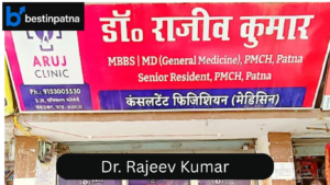 Dr. Rajeev Kumar – Best General Physician in Patna & Trusted Healthcare Specialist