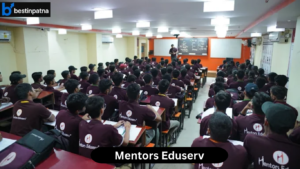 Mentors Eduserv – Best IIT JEE / NEET Coaching in Patna