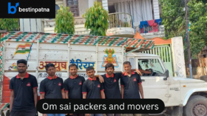 Om Sai Packers and Movers – Best Packers Movers in Patna