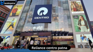 Reliance Centro Patna – Popular Shopping Mall in Patna