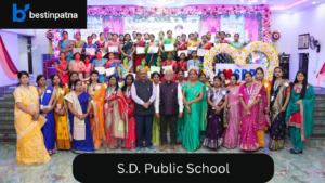 S.D. Public School – Best CBSE School in Patna & Top Ranked Pre-School