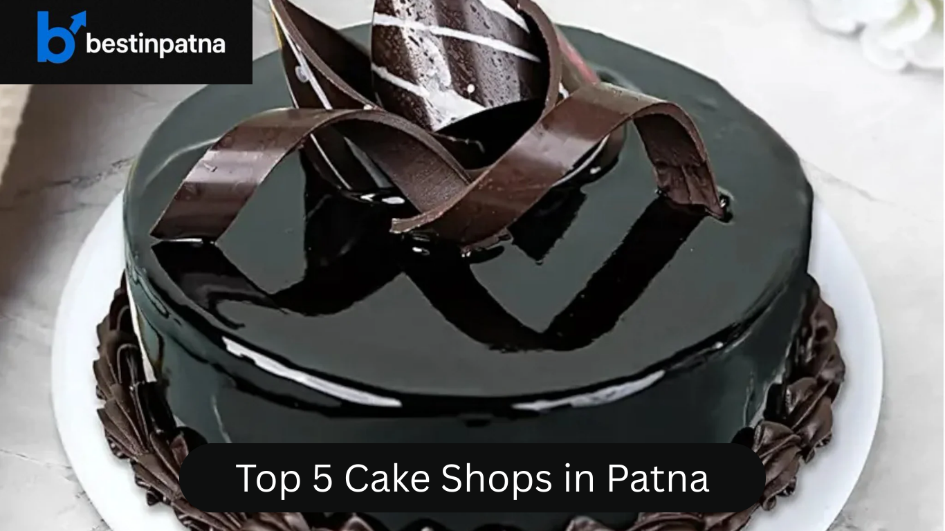 Top 5 Cake Shops in Patna | Birthday Cakes, Home Delivery & Price Details