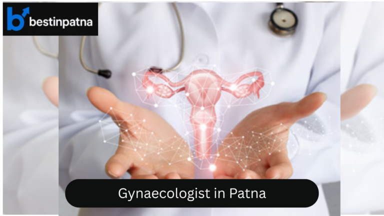 Top 5 Gynecologist in Patna | Best Female Gynecologist & Gynaecology Doctors in Patna